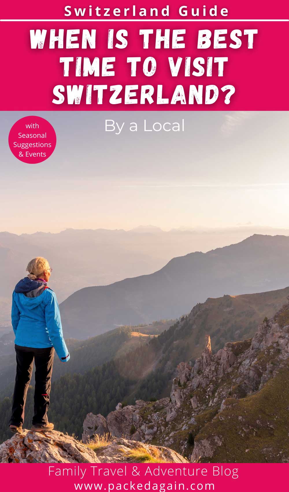 When is the Best Time to Visit Switzerland | Packed Again