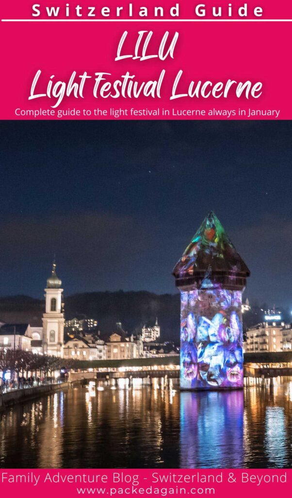 Pin Guide to the LILU Lucerne Light Festival