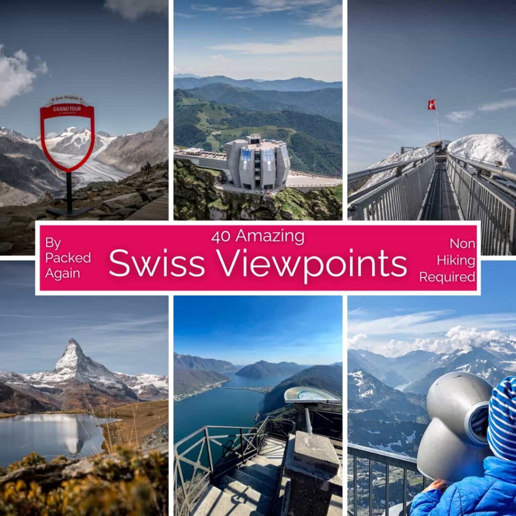 collection of swiss mountain viewpoints reachable without any hiking